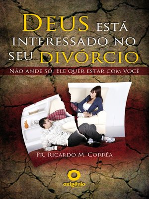 cover image of Deus Está Interessado No Seu Divórcio
